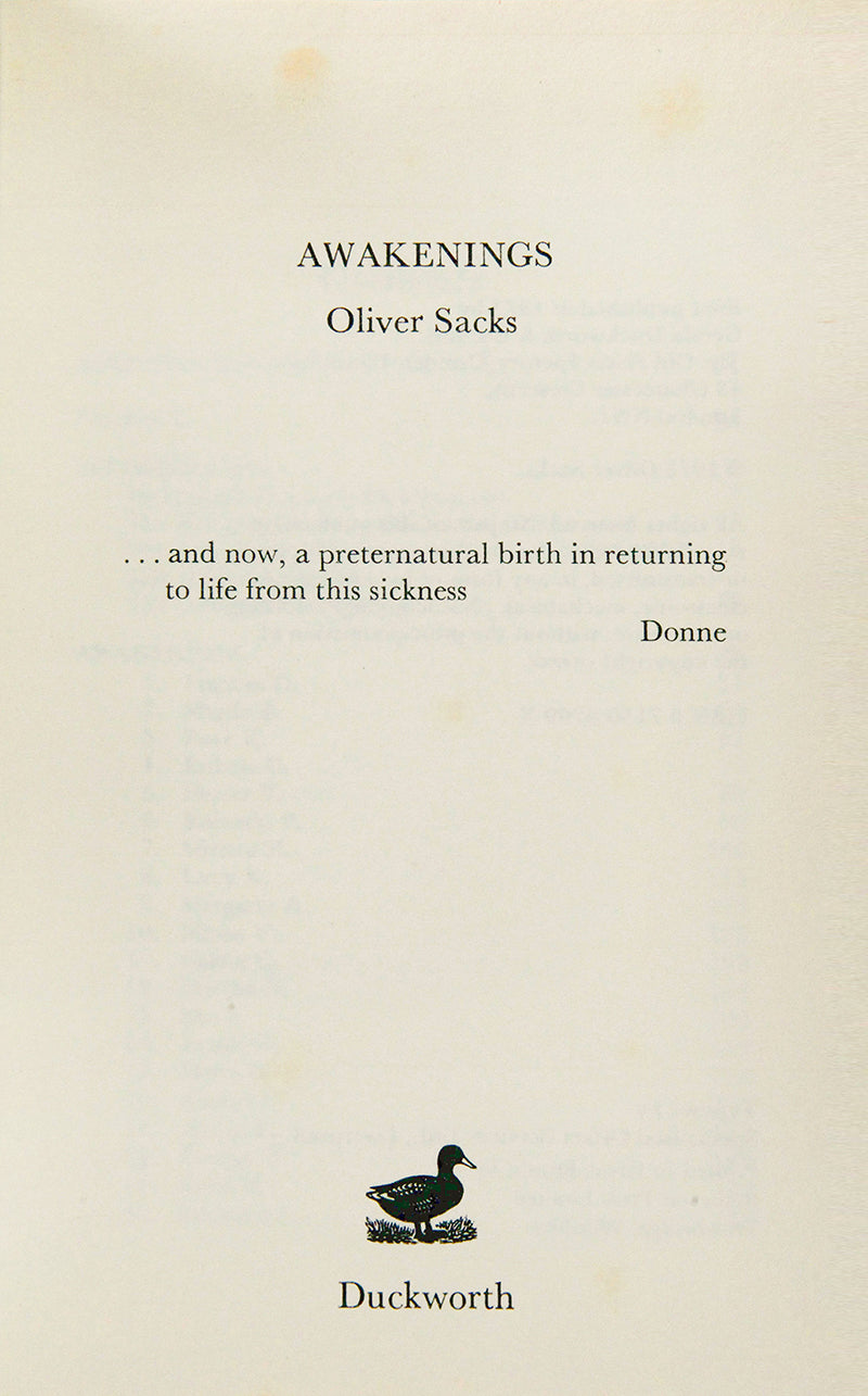 First edition, inscribed by the author, of Dr Oliver Sacks' Awakenings, the story of his use of the drug L-DOPA to treat victims of encephalitis lethargica epidemic of the 1920s. 
