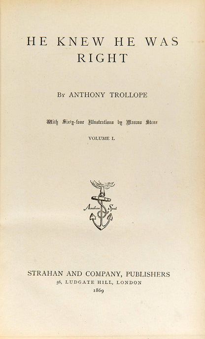 A handsome first edition of He Knew He Was Right by Anthony Trollope.