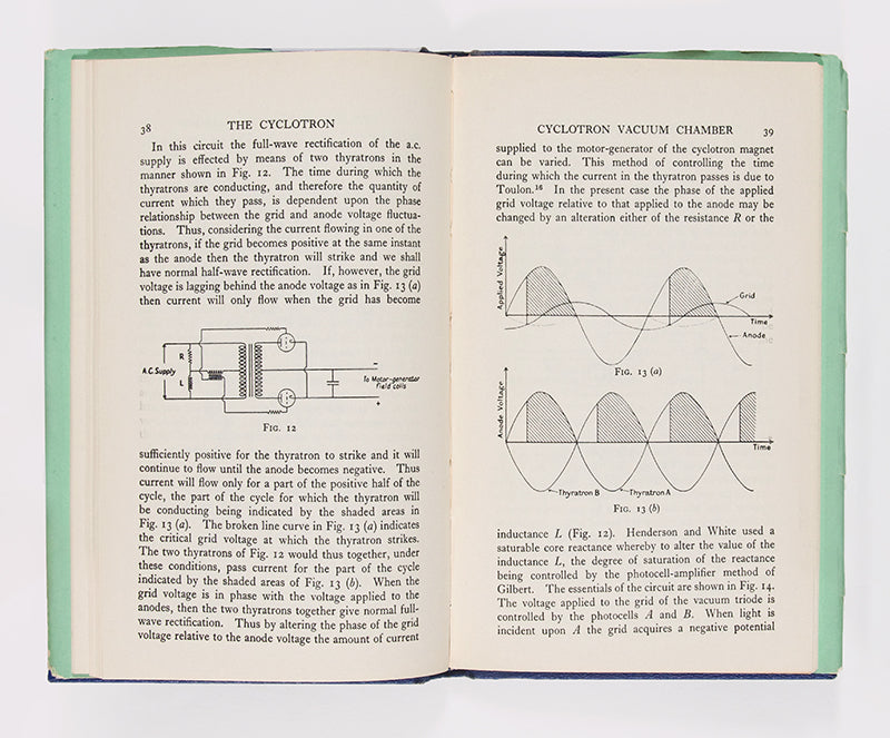 First edition of the first conventionally published book on the Berkeleye cyclotron, by Wilfrid B. Mann, a student of Ernest O. Lawrence.