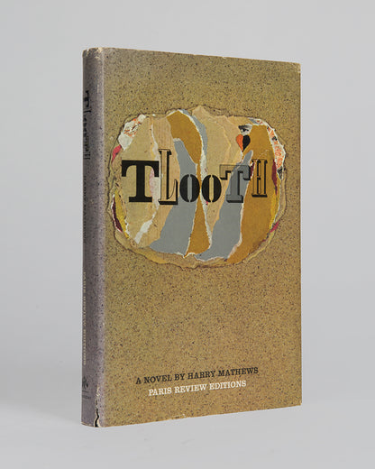 A first edition of Harry Mathews second novel, Tlooth.