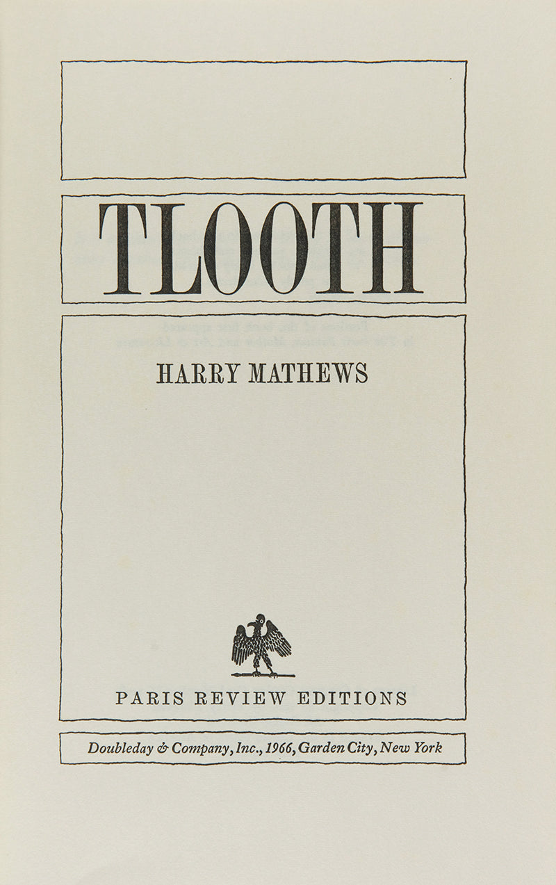 A first edition of Harry Mathews second novel, Tlooth.