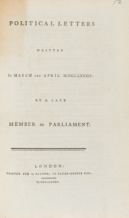 Four pamphlets on the East India company including Original Papers Relative to the rights and Pretensions of the Nabob of Arcot, Political Letters Written in March and April 1784 by a Late Member of Parliament.
