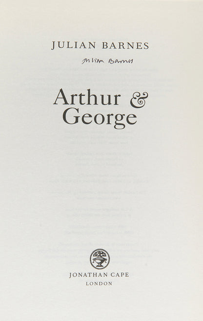 A lovely, signed first edition of Julian Barnes's Arthur & George.