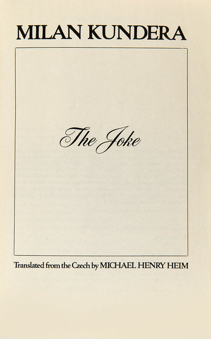 The Joke is the first novel by Czech writer Milan Kundera.