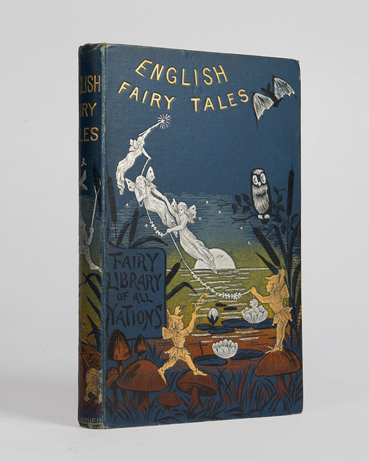 A lovely copy of Alfred C. Fryer's English Fairy Tales with illustrations. 