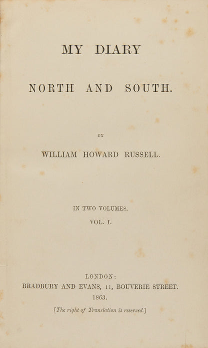 First edition of My Diary North and South by William Russell,  the first modern war correspondent.