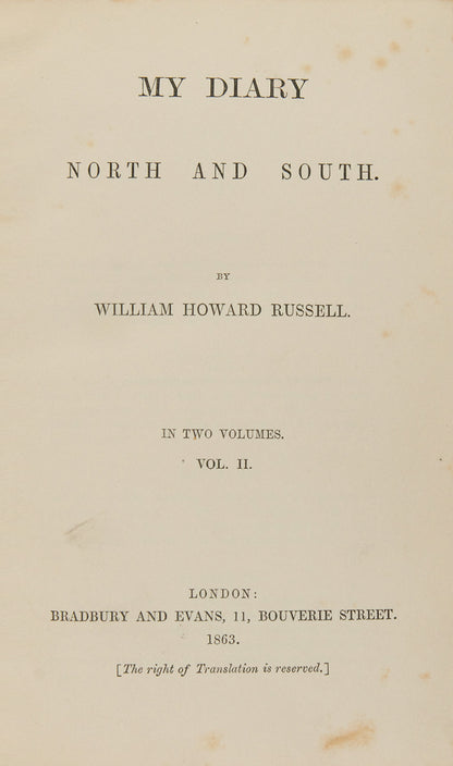 First edition of My Diary North and South by William Russell,  the first modern war correspondent.