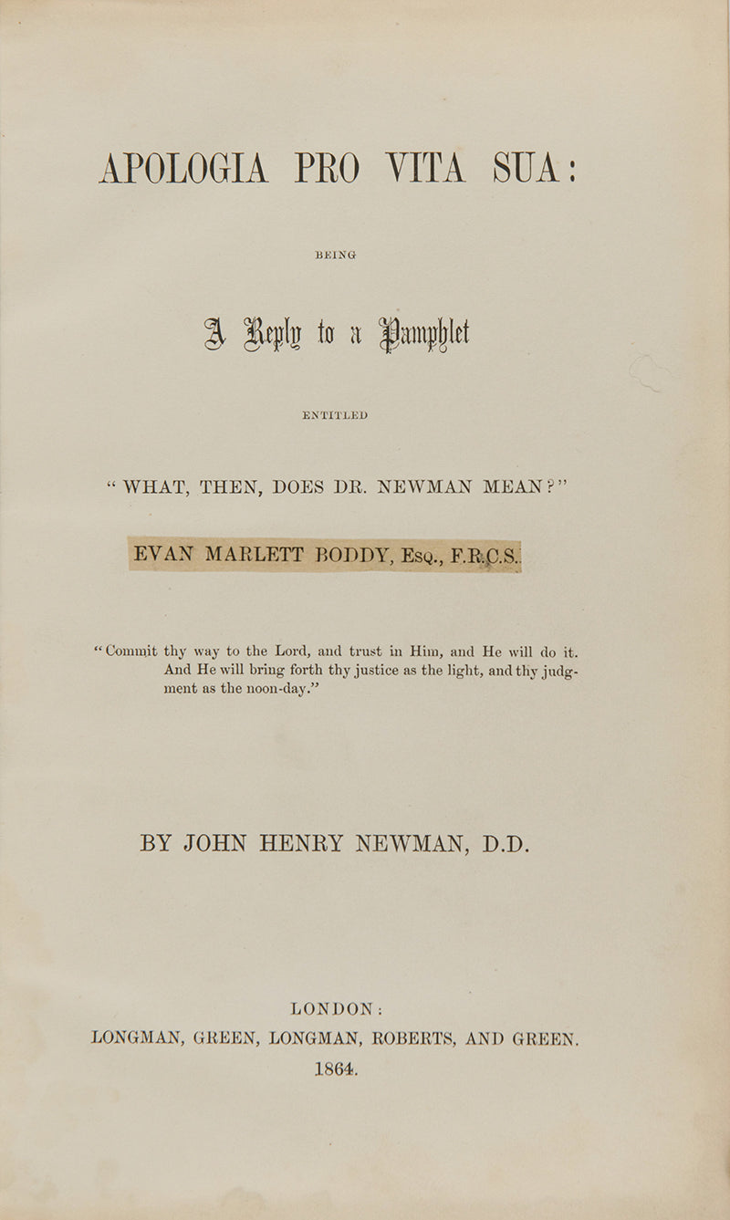 The first edition of John Henry Newman's great spiritual autobiography, the Apologia pro Vita Sua, with the original wrappers bound-in to the rear