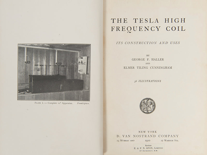 A first edition of the well-illustrated copy of The Tesla High Frequency Coil by George F. Haller and Elmer Tilling Cunningham