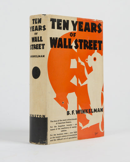 The first edition of this retsopective on the New York Stock Exchange in the decade preceding the crash of 1929, inscribed by the author