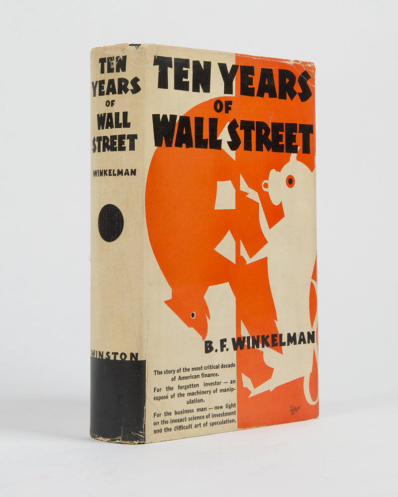The first edition of this retsopective on the New York Stock Exchange in the decade preceding the crash of 1929, inscribed by the author