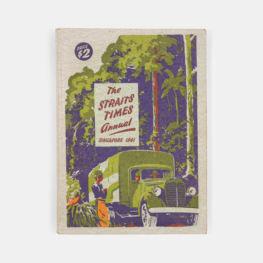 First edition of the 1941 issue of the The Straits Times Annual of Singapore, profusely illustrated and revealing life in Singapore and Southeast Asia.