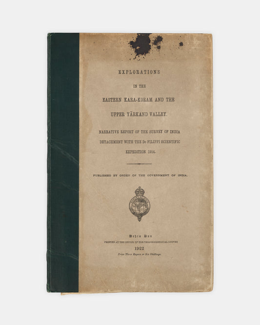 First edition of Explorations in the Eastern Kara-Koram and the Upper Yarkand Valley by Henry Wood, the scarce Survey of India report of De Filippi's Central Asian expedition which identified the Rimo Muztagh as the glacial source of the Yarkand River.