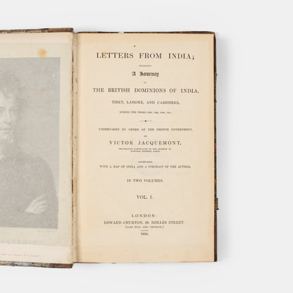 First English edition of Victor Jacquemont's Letters from India, the first publication in English of this scarce account of Jacquemont's journey through India.