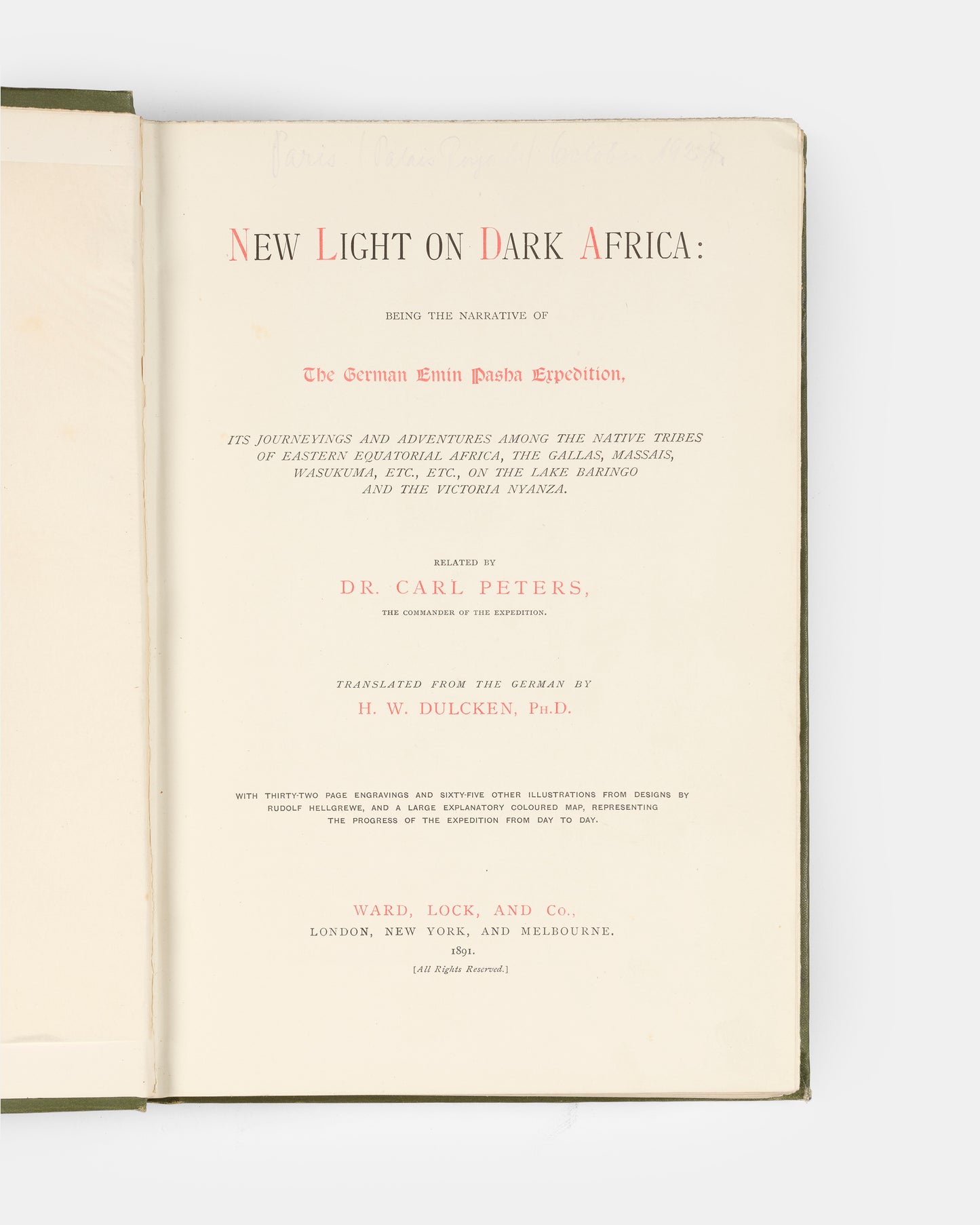 First English edition of New Light on Dark Africa by Carl Peters, inscribed by the translator, Henry William Dulcken, to a member of the Negreponte family dated 1891.