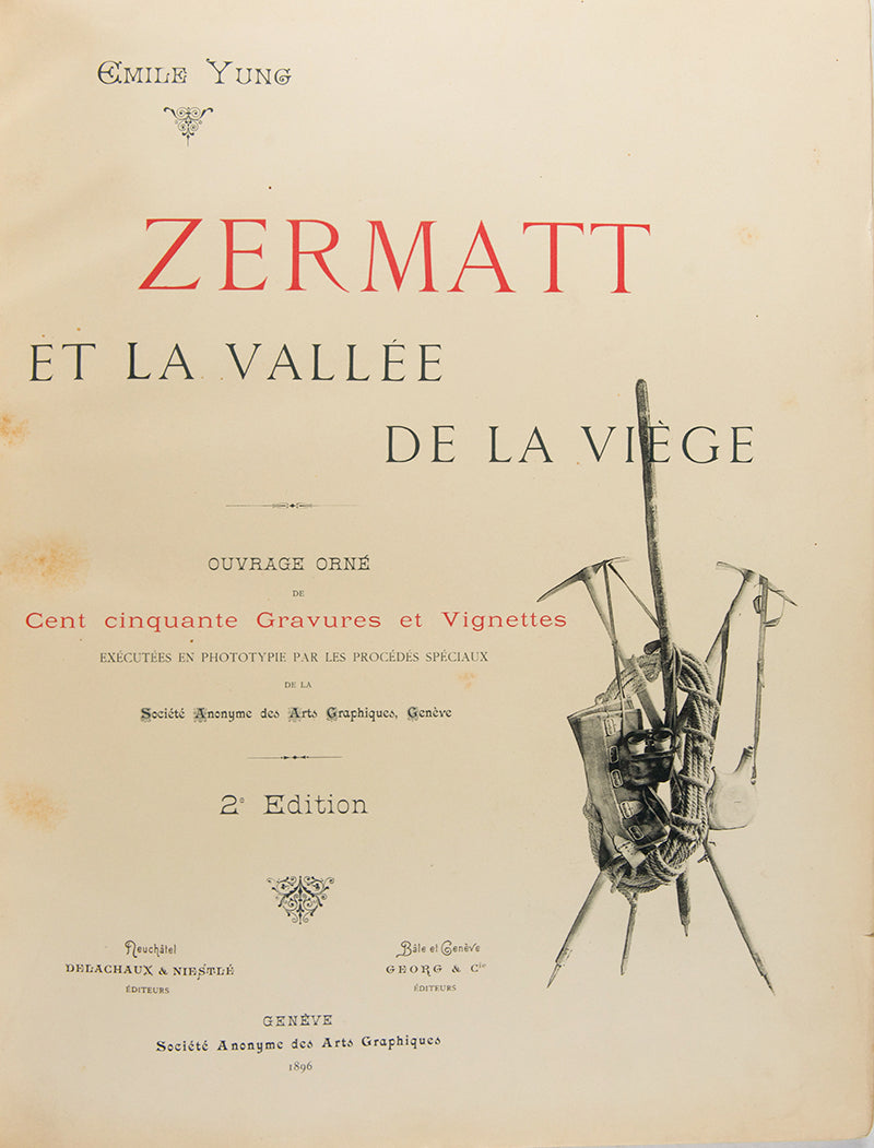 A handsome copy of Zermatt et la Vallée de la Viège by Emile Yung.