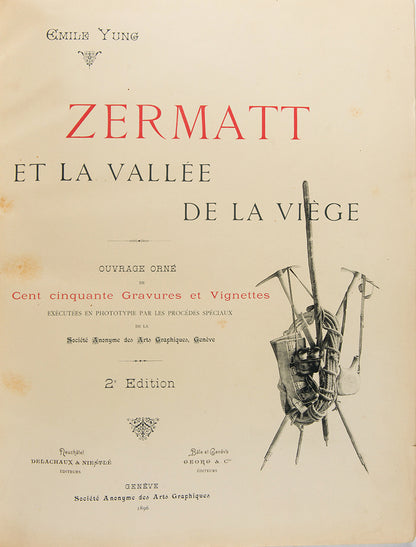 A handsome copy of Zermatt et la Vallée de la Viège by Emile Yung.