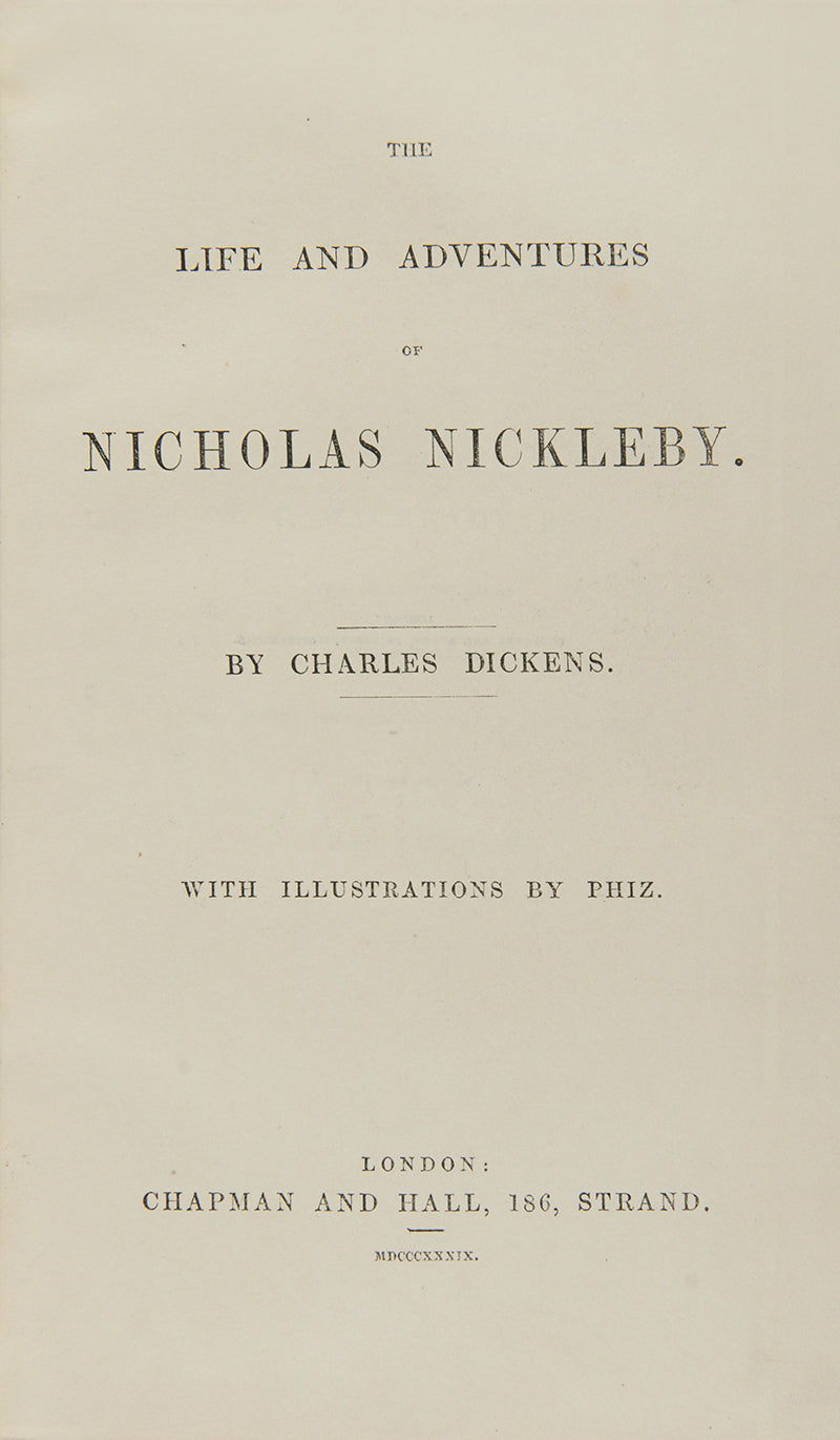 A finely bound frist edition of Nicholas Nickleby by Charles Dickens.