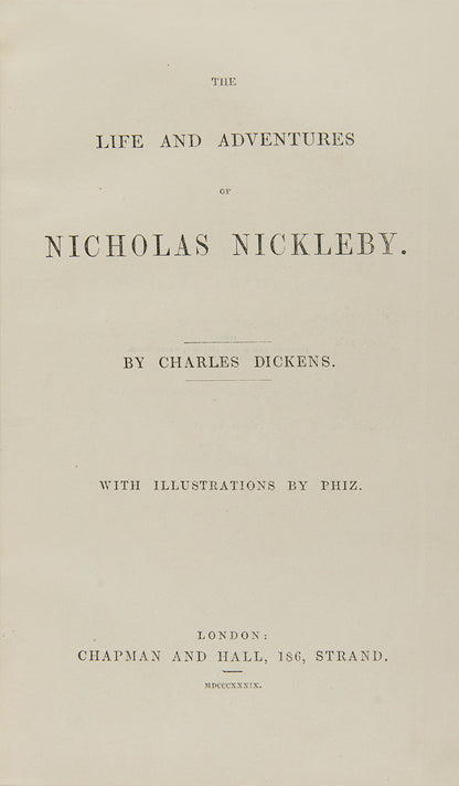 A finely bound frist edition of Nicholas Nickleby by Charles Dickens.