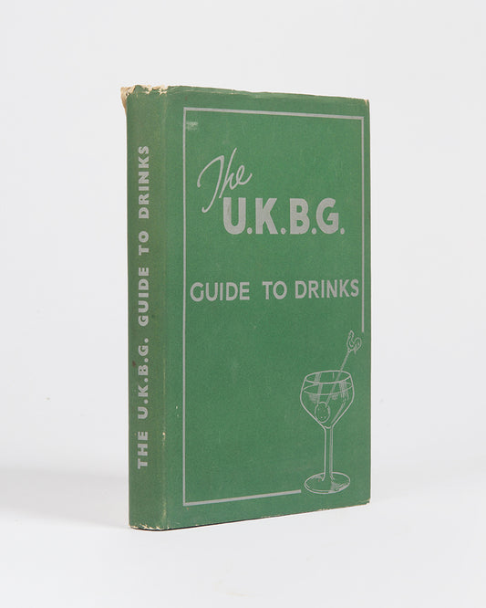 A lovely, scarce copy of the first edition of The U.K.B.G. Guide to Drinks.