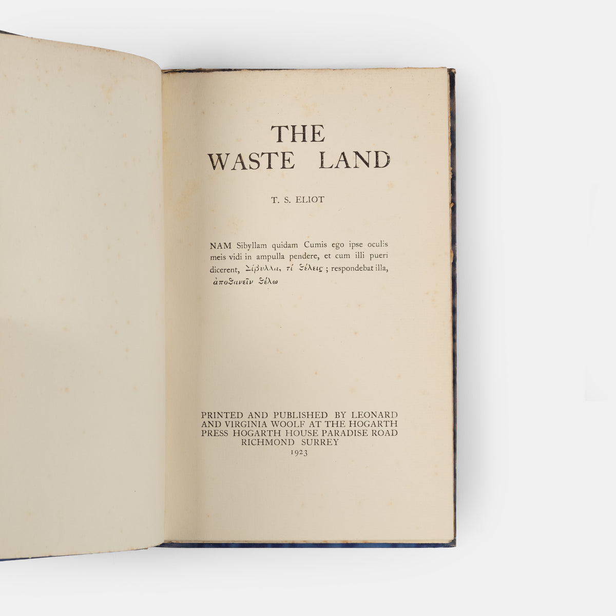 First English edition of The Waste Land by T.S. Eliot, one of 460 copies handprinted by Leonard and Virginia Woolf.