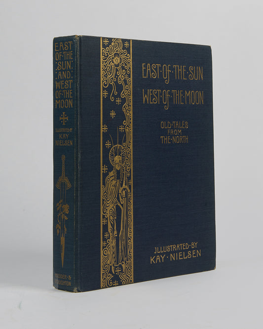 A beautiful copy of East of the Sun and West of the Moon illustrated by Kay Nielsen.