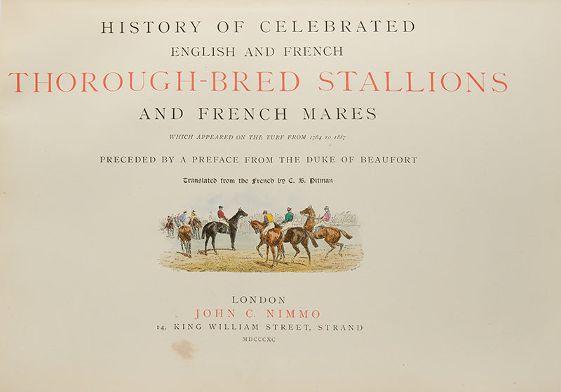 A beautifully illustrated account of S.F Touchstone's Race Horses and Thorough-Bred Stallions.