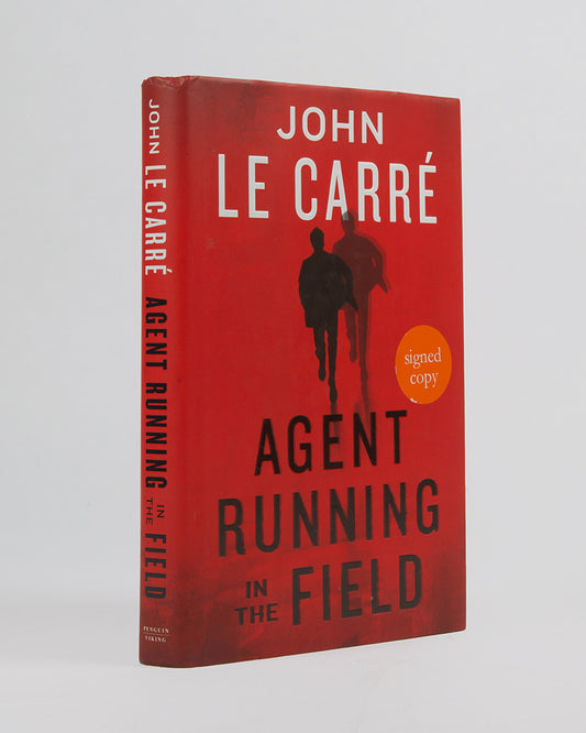 A signe first edition of Agent Running in a Field by John le Carré.
