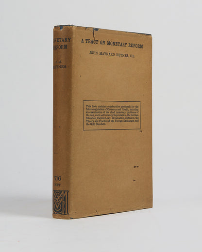 The first edition of Keynes' important wor on inter-war monetary policy, A Tract on Monetary Reform