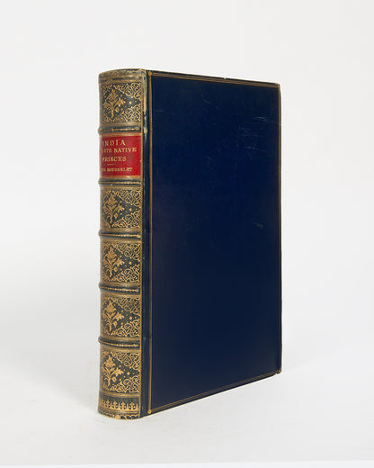 A handsome 1882 edition of Louis Rousselet's India and its native Princes.