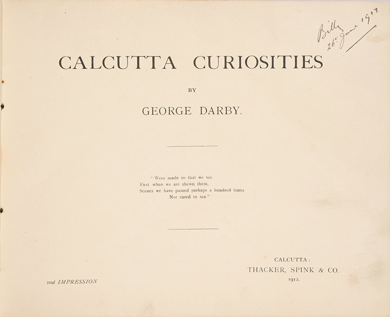 First edition, second impression, of George Darby's Calcutta Curiosities, a charming Thanker, Spink and Co. production.