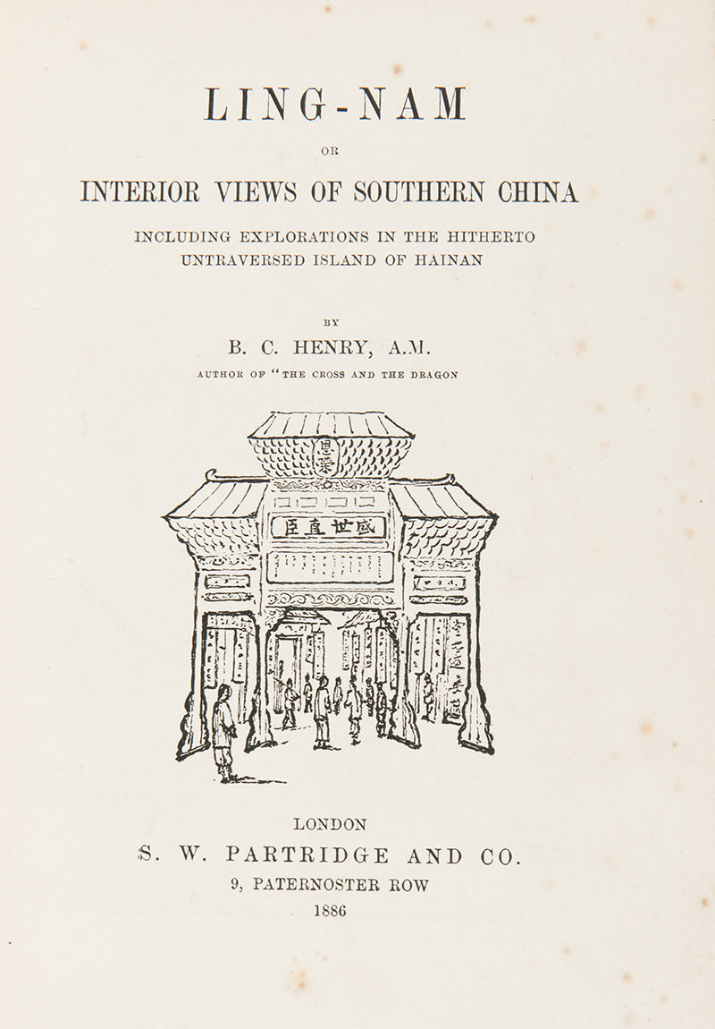 First edition of Ling-Nam by Benjamin Couch Henry, one of the few English books with references to Hainan which is the tropical island located in the southernmost tip of China.
