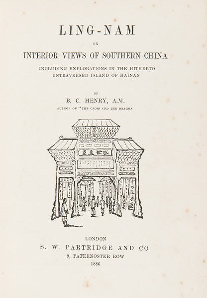 First edition of Ling-Nam by Benjamin Couch Henry, one of the few English books with references to Hainan which is the tropical island located in the southernmost tip of China.