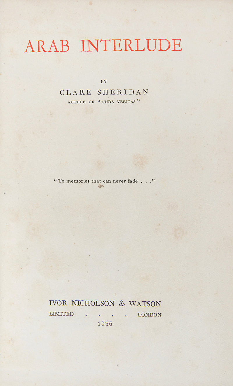 Inscribed presentation copy of Arab Interlude by Clare Sheridan, the copy of Marcus Adams, noted photographer of the time.