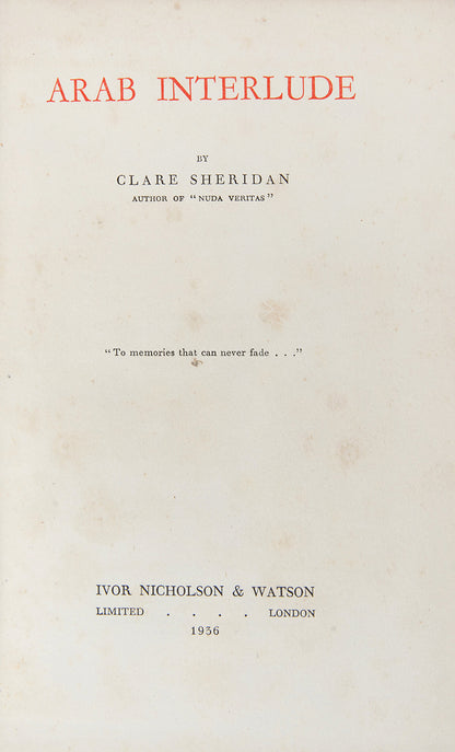 Inscribed presentation copy of Arab Interlude by Clare Sheridan, the copy of Marcus Adams, noted photographer of the time.