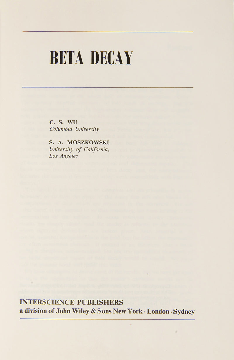 First edition of Beta Decay, physicist Chien-Shiung Wu's important book on the emission of electrons by decaying atoms.