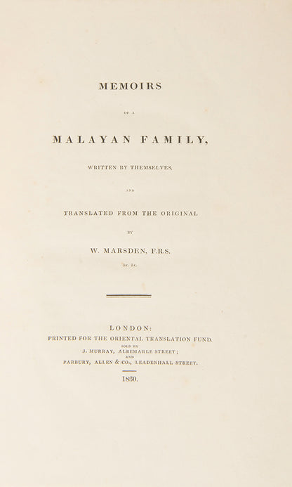 Sir Thomas Phillipps's copy of Memoirs of a Malayan Family by William Marsden, the first translation of this important Malaysian biography.