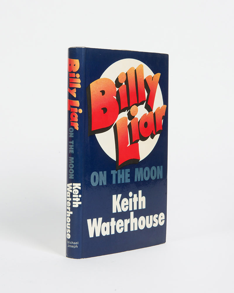 First editions, first impressions of the two Billy Liar books by Keith Waterhouse, the latter of which is inscribed