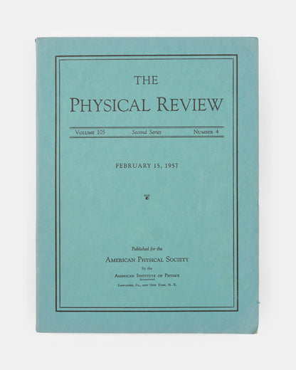First edition, the journal issue of one of the most important experiments in the history of science, Chien-Shiung Wu's Experimental Test of Partiy Conservation in Beta Decay.