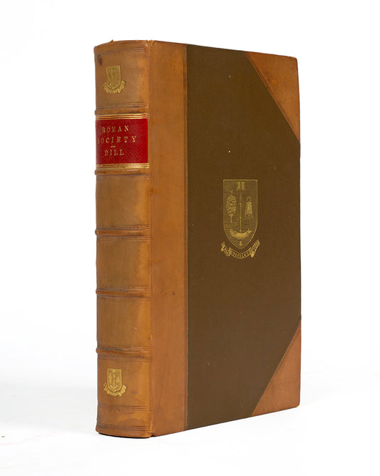 A handsome copy of Samuel Dill's dramatic reconstruction of the social, intellectual, and religious life of the Roman Empire, finely bound for the University of Glasgow.