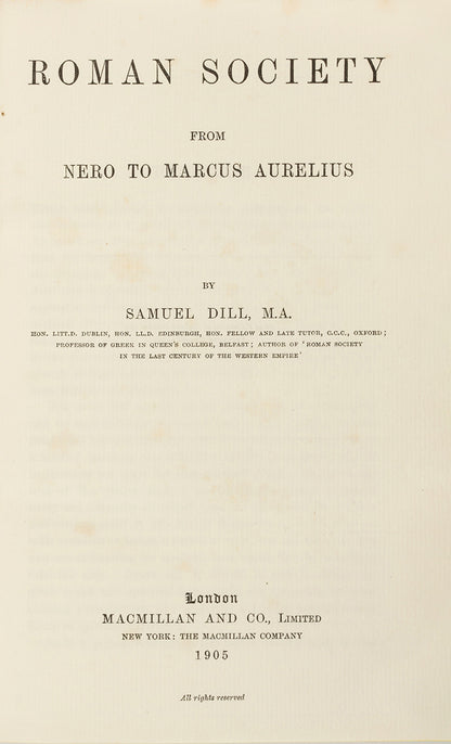 A handsome copy of Samuel Dill's dramatic reconstruction of the social, intellectual, and religious life of the Roman Empire, finely bound for the University of Glasgow.