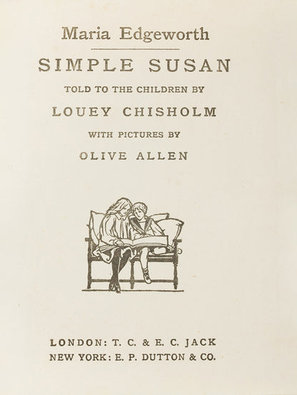 A wonderfully decorated copy of Simple Susan by Maria Edgeworth and illustrated by Olive Allen.