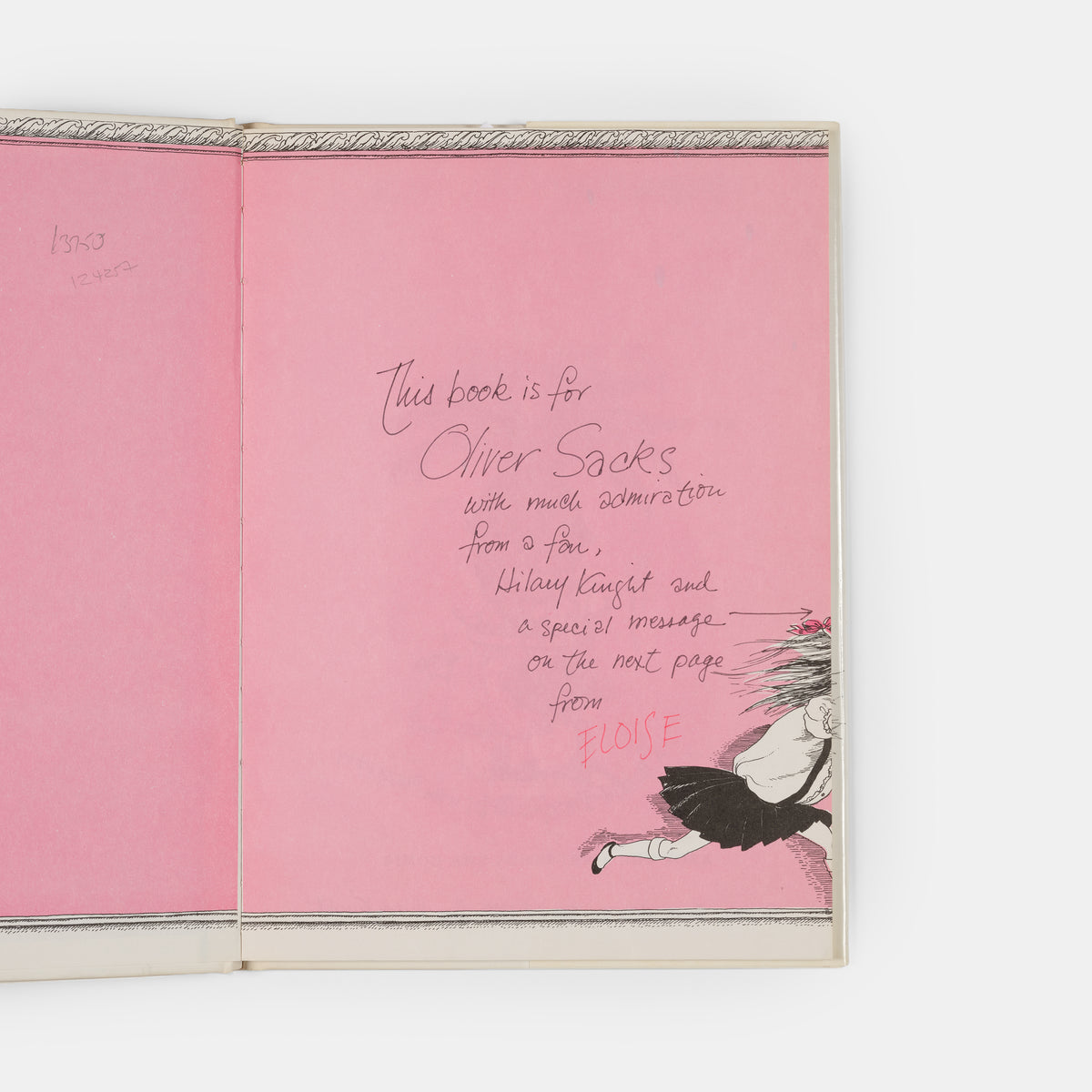 Later printing of Eloise by Kay Thompson, inscribed to Oliver Sacks by the illustrator Hilary Knight.