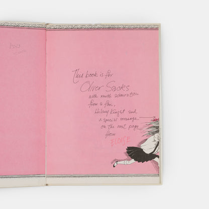 Later printing of Eloise by Kay Thompson, inscribed to Oliver Sacks by the illustrator Hilary Knight.