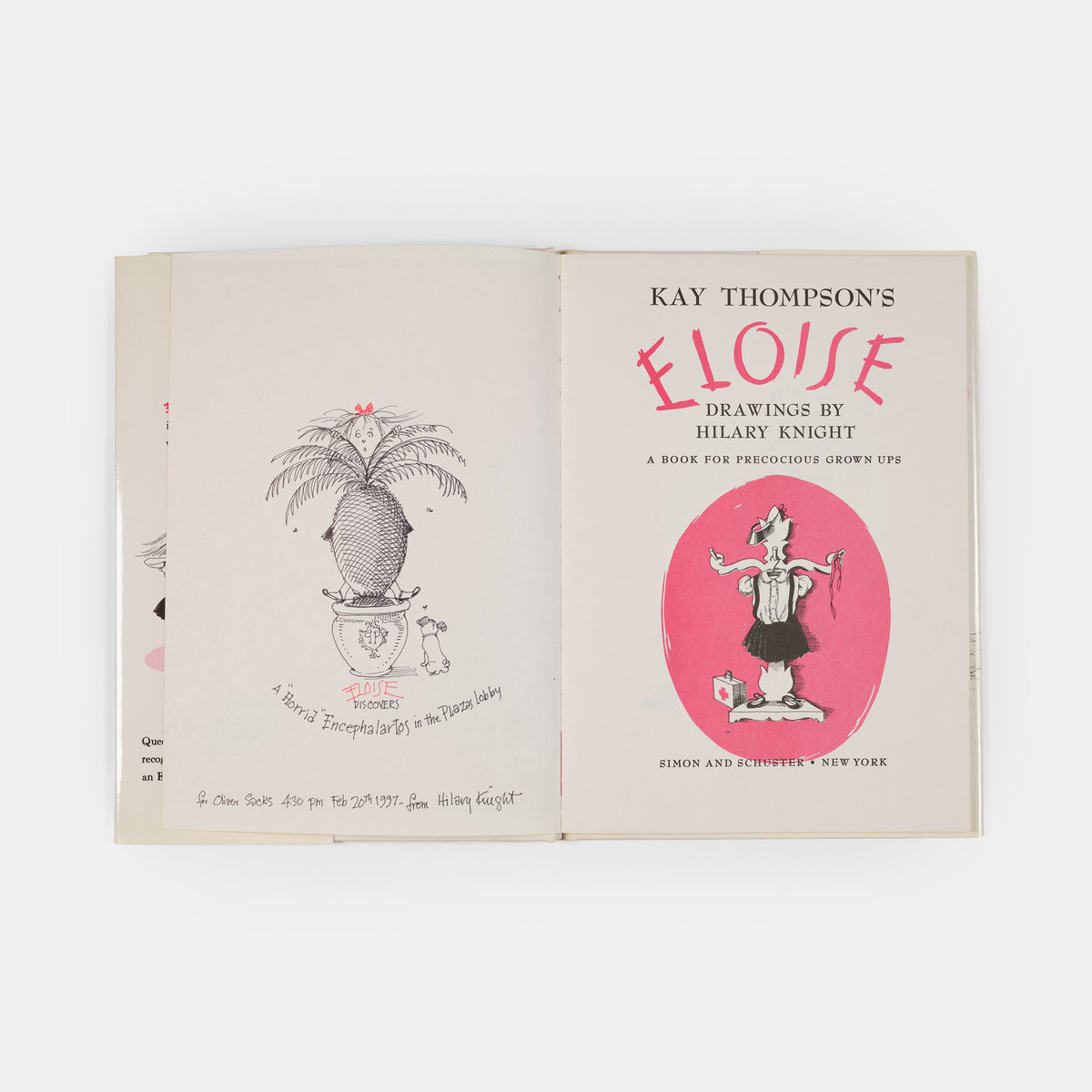 Later printing of Eloise by Kay Thompson, inscribed to Oliver Sacks by the illustrator Hilary Knight.