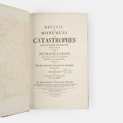 First edition of Georg Wolfgang Knorr's important work on fossils, Recueil de Monumens des Catastrophes que le Globe la Terre a Essuiees, published between 1768 and 1778.