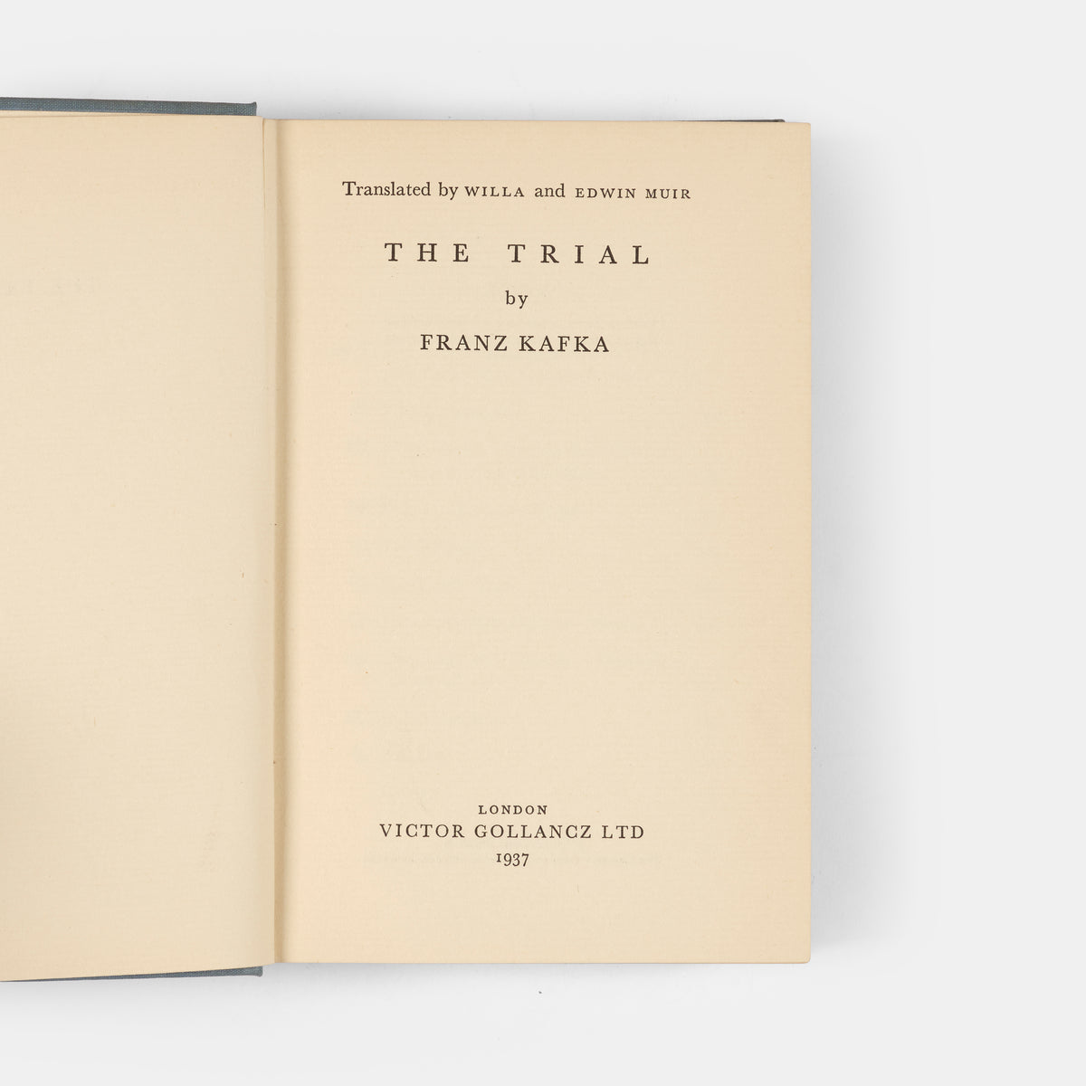 First edition in English of Franz Kafka's <em>The Trial</em>, translated by Willa and Edwin Muir