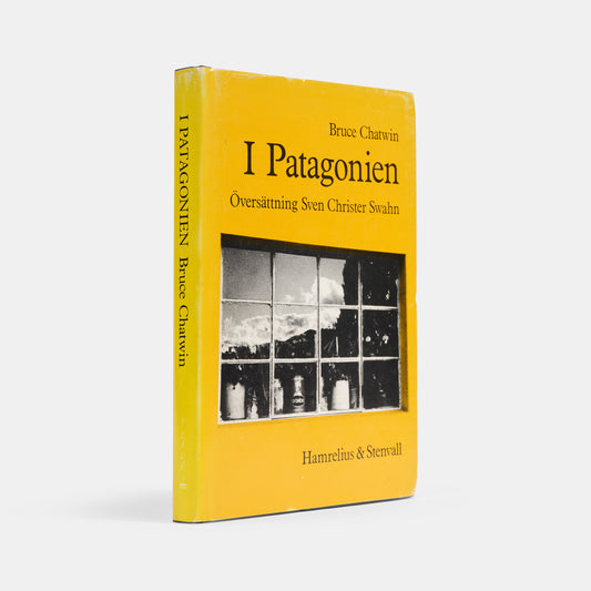 First Swedish edition of Bruce Chatwin's <em>I Patagonien</em>, signed by the author.