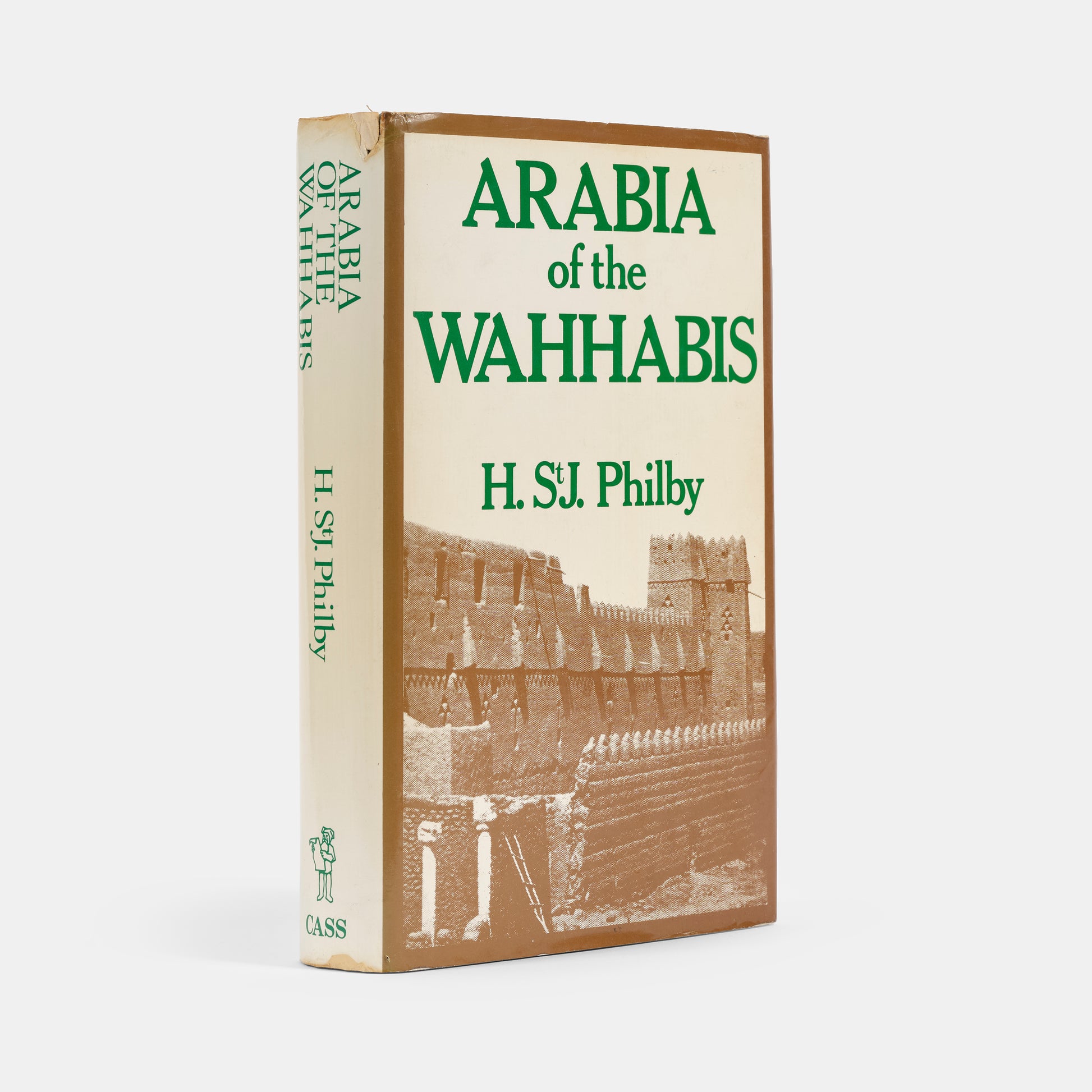Arabia of the Wahhabis by Harry St John Philby, the 1977 New impression with new plates and addiitional material.