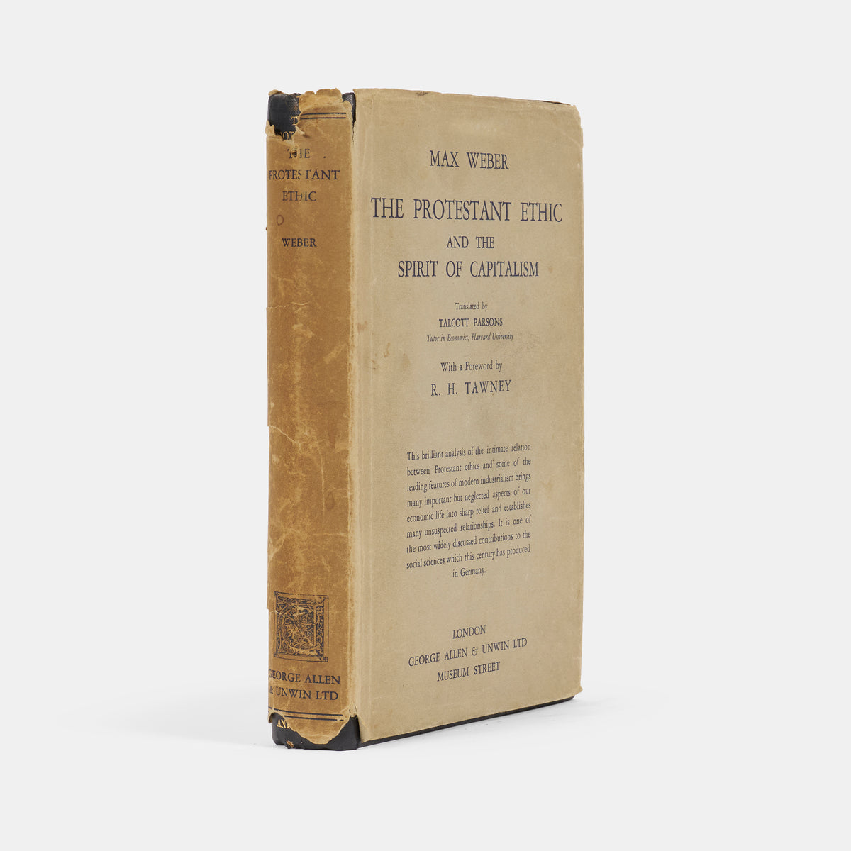 The first edition in English of Max Weber's seminal essay on The Protestant Ethic and Spirit of Capitalism, translated into English by Talcott Parsons